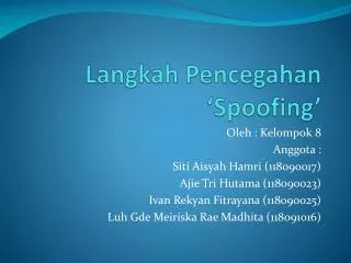 langkah pencegahan spoofing