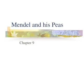 Mendel and his Peas