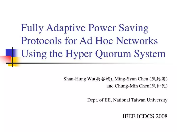 fully adaptive power saving protocols for ad hoc networks using the hyper quorum system