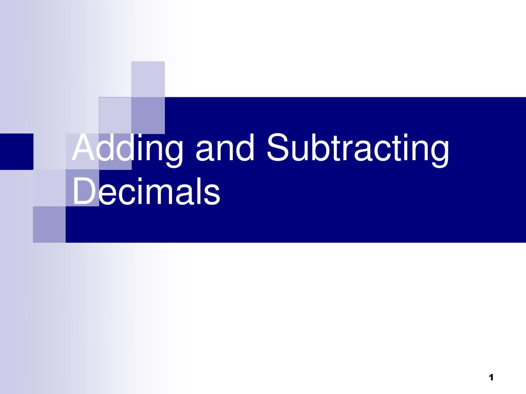 PPT - Adding and Subtracting Decimals PowerPoint Presentation, free ...