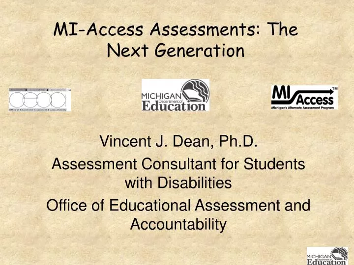 mi access assessments the next generation