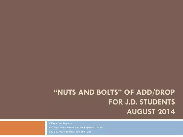 nuts and bolts of add drop for j d students august 2014