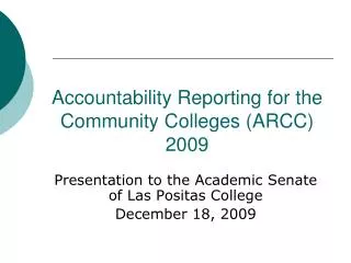 Accountability Reporting for the Community Colleges (ARCC) 2009