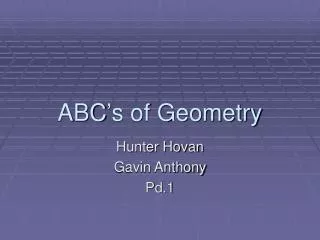 ABC’s of Geometry