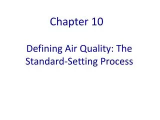 defining air quality the standard setting process