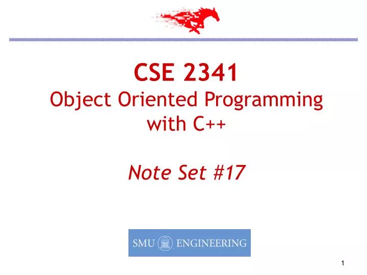 cse 2341 object oriented programming with c note set 17