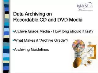 Data Archiving on Recordable CD and DVD Media