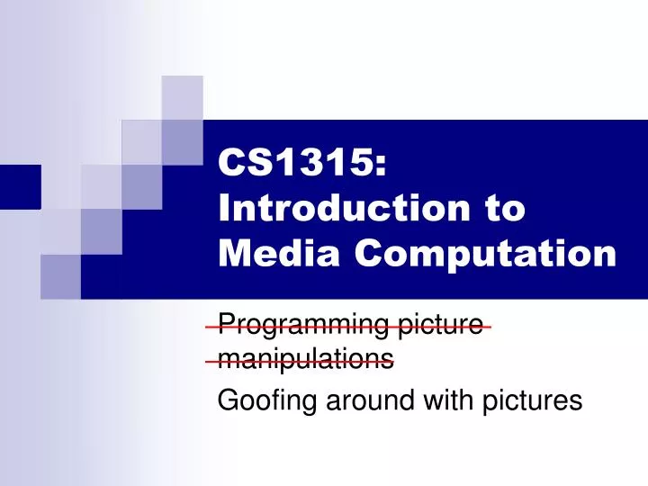 cs1315 introduction to media computation
