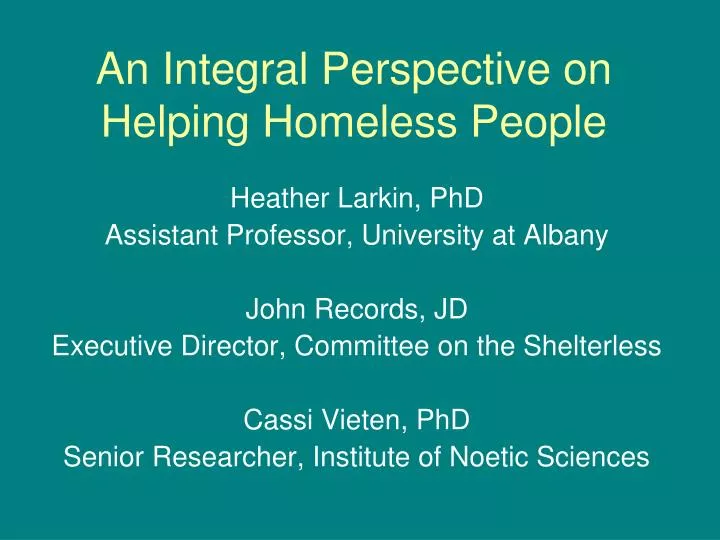 an integral perspective on helping homeless people