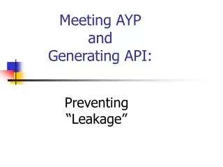 Meeting AYP and Generating API: