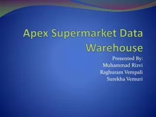 Apex Supermarket Data Warehouse