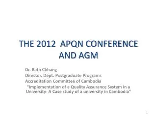 THE 2012 APQN CONFERENCE AND AGM