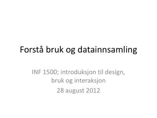 forst bruk og datainnsamling