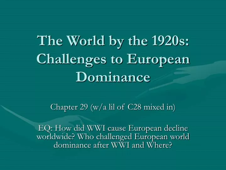 the world by the 1920s challenges to european dominance