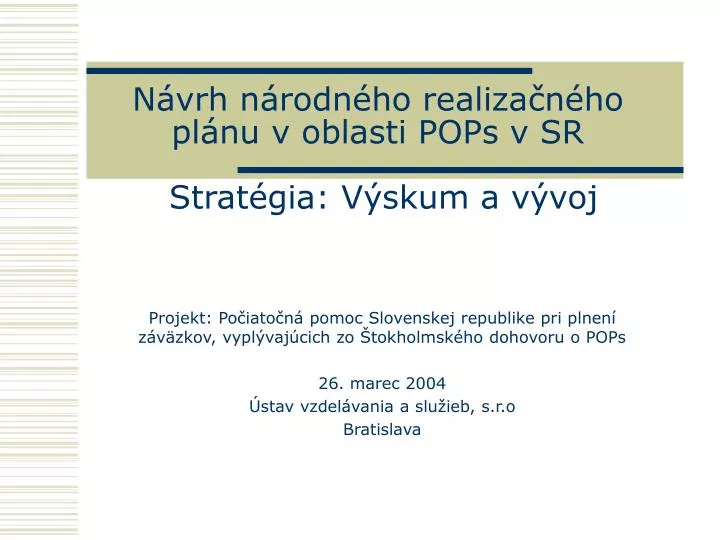 n vrh n rodn ho realiza n ho pl nu v oblasti pops v sr strat gia v skum a v voj