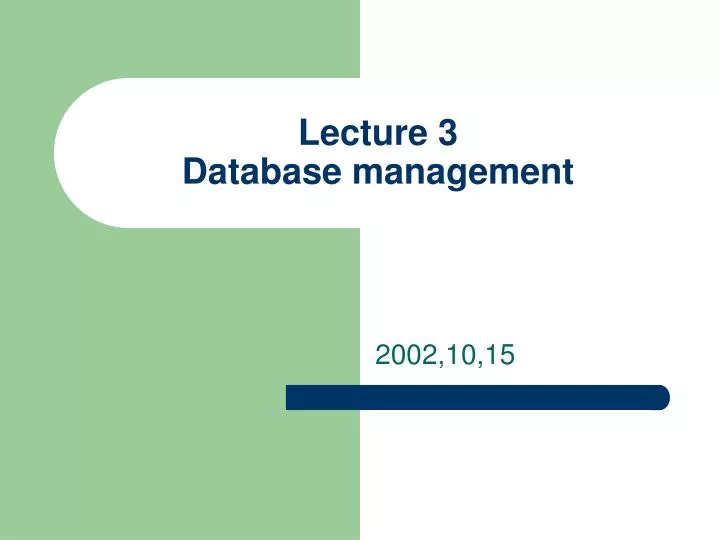 lecture 3 database management