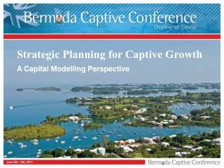 Strategic Planning for Captive Growth