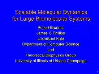 Scalable Molecular Dynamics for Large Biomolecular Systems