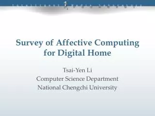 Survey of Affective Computing for Digital Home