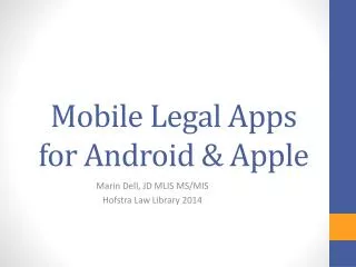 Mobile Legal Apps for Android &amp; Apple