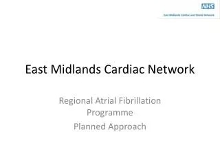 East Midlands Cardiac Network