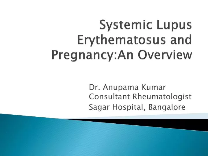 systemic lupus erythematosus and pregnancy an overview