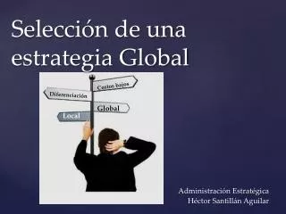 selecci n de una estrategia global