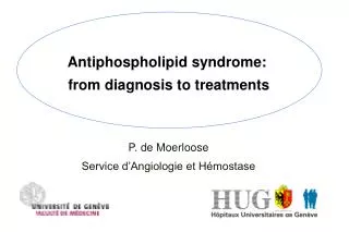 Antiphospholipid syndrome: from diagnosis to treatments