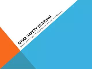 APMA Safety training