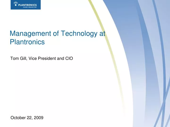 management of technology at plantronics