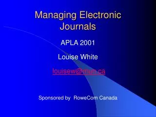 Managing Electronic Journals