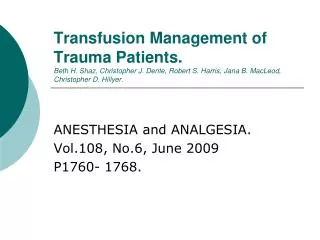 ANESTHESIA and ANALGESIA. Vol.108, No.6, June 2009 P1760- 1768.