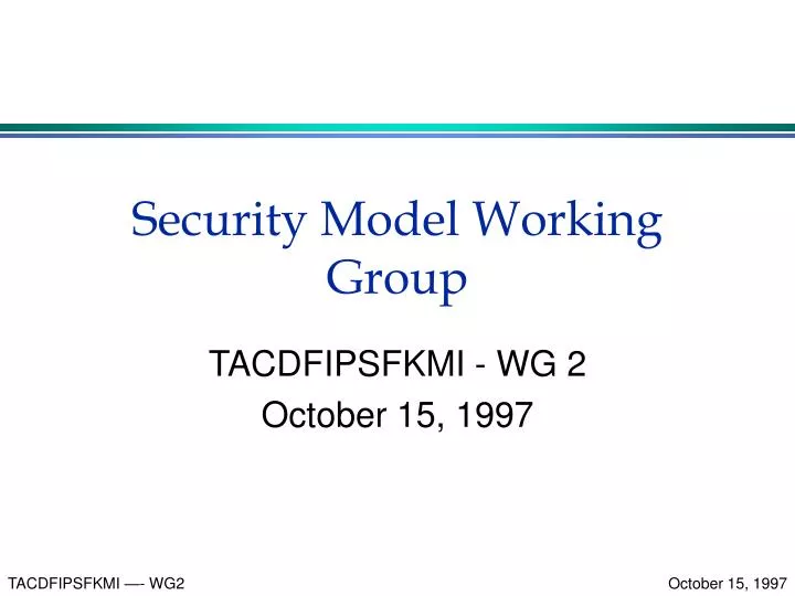 security model working group