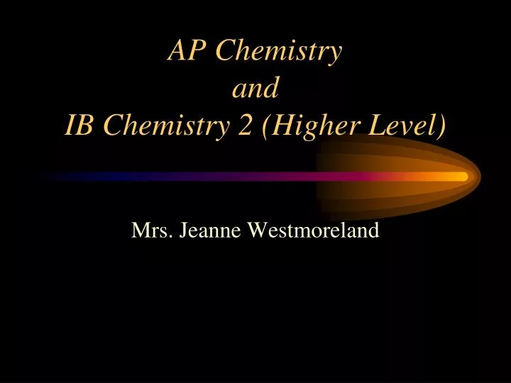 ap chemistry and ib chemistry 2 higher level