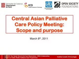 Central Asian Palliative Care Policy Meeting: Scope and purpose