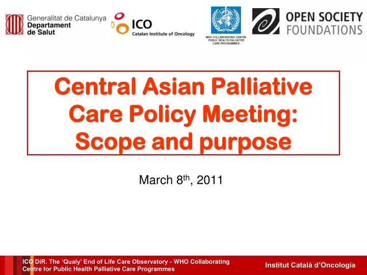 central asian palliative care policy meeting scope and purpose