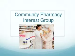 Community Pharmacy Interest Group