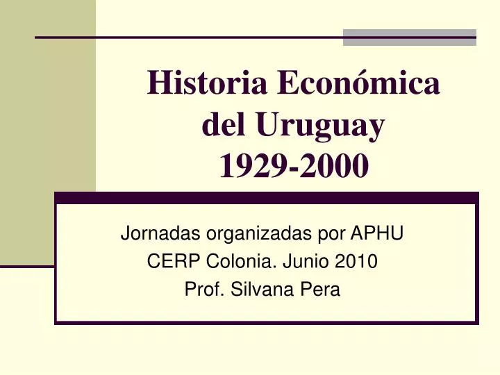 historia econ mica del uruguay 1929 2000