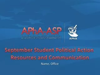 September Student Political Action Resources and Communication