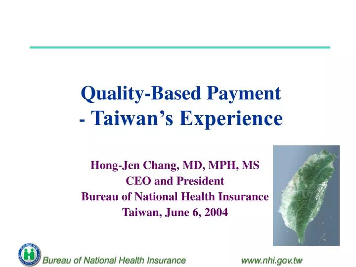 quality based payment taiwan s experience
