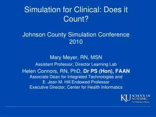 Mary Meyer, RN, MSN Assistant Professor, Director Learning Lab