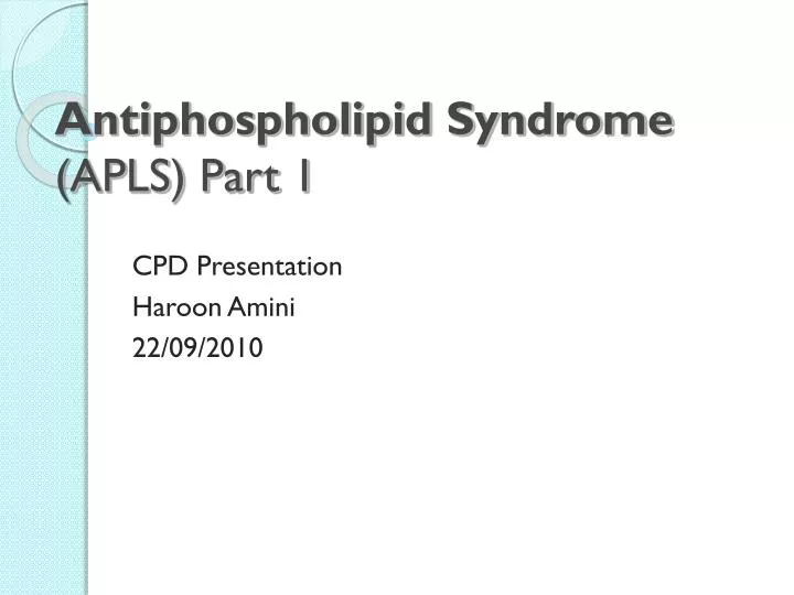 antiphospholipid syndrome apls part 1