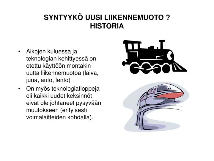 syntyyk uusi liikennemuoto historia