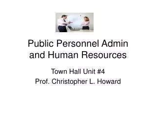 Public Personnel Admin and Human Resources