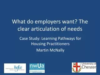 What do employers want? The clear articulation of needs