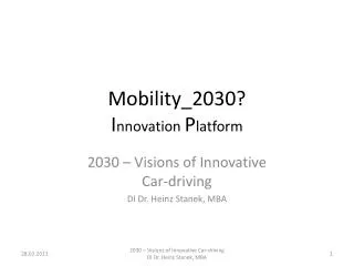 Mobility_2030? I nnovation P latform