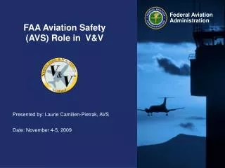 FAA Aviation Safety (AVS) Role in V&amp;V