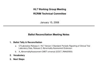 Ballot Reconciliation Meeting Notes Ballot Tally &amp; Reconciliation