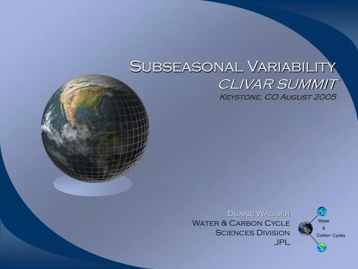 subseasonal variability clivar summit keystone co august 2005