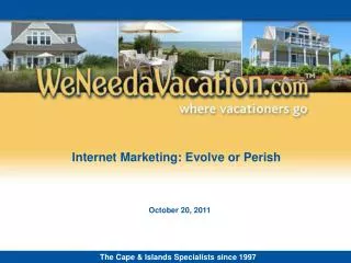 Internet Marketing: Evolve or Perish